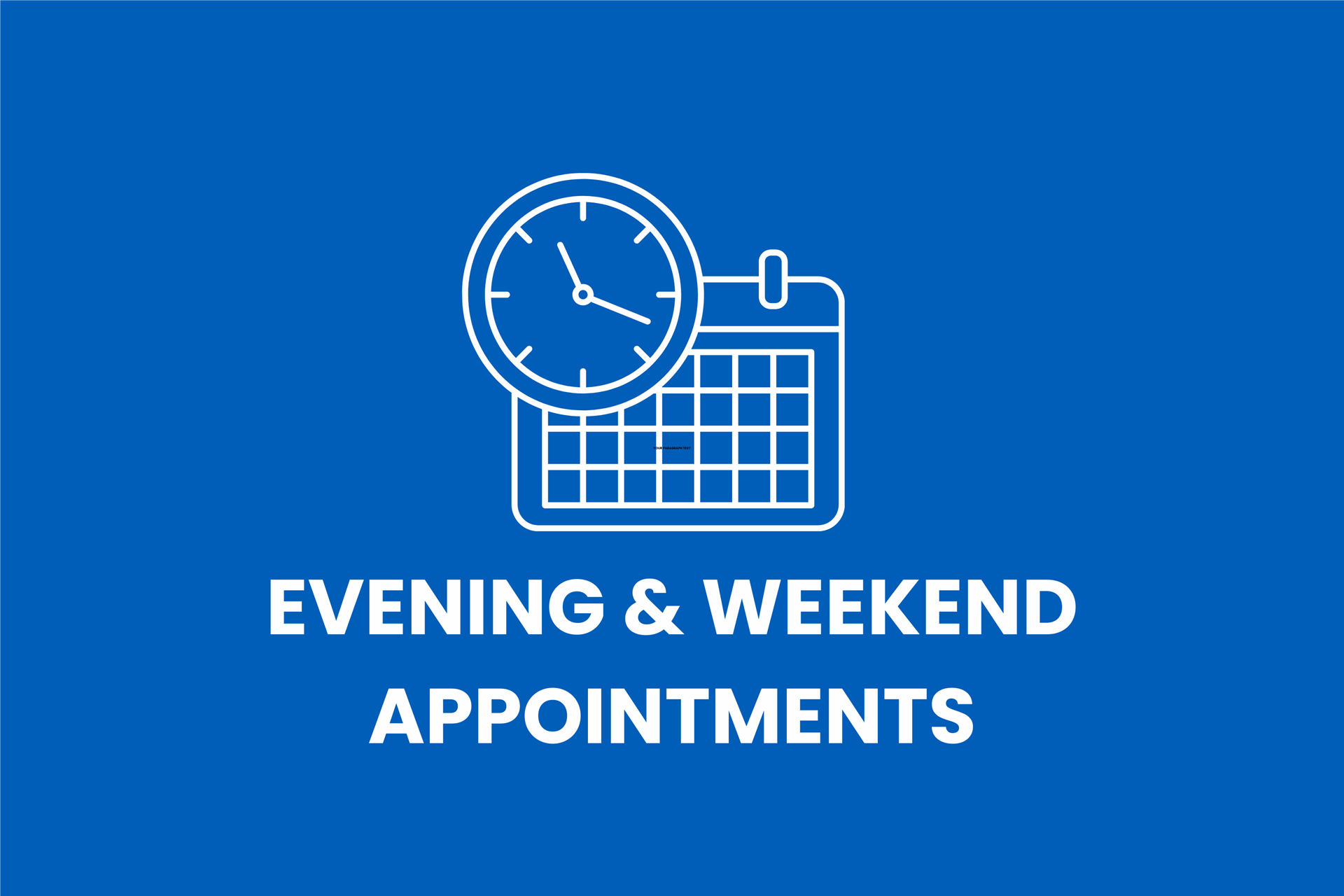 Evening and Weekend Healthcare Appointments 