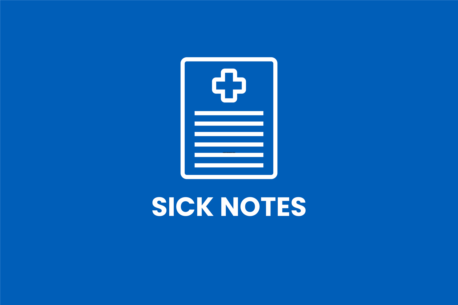 Sick Notes - Thornaby and Barwick Medical Group